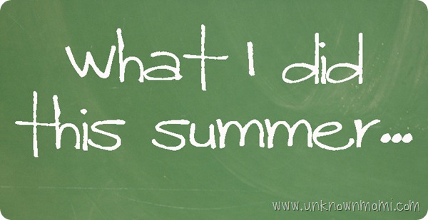 Chalkboard with what I did this summer written on it