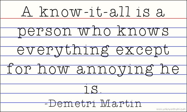 Demetri Martin know-it-all quote