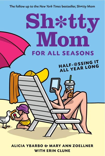 Sh*tty Mom for all Seasons