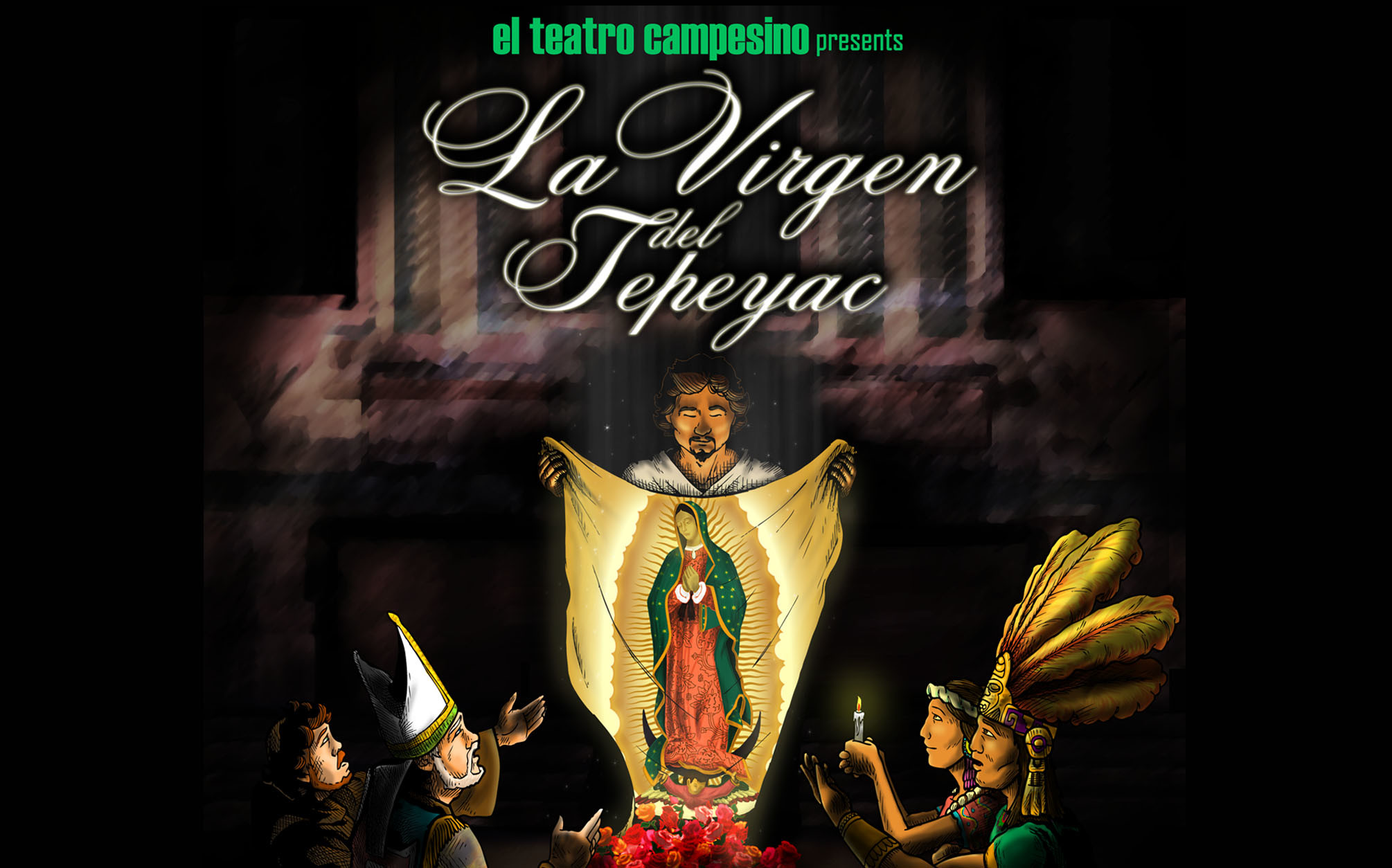 La Virgen del Tepeyac at Teatro Campesino