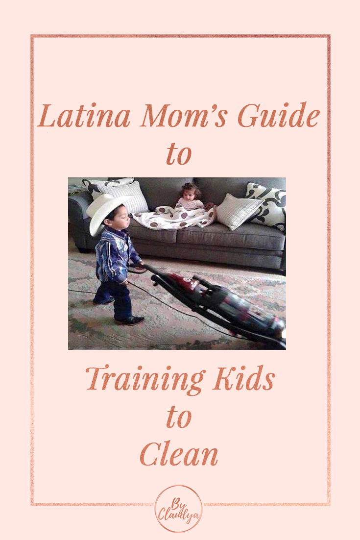 Latina Mom's Guide to Training Kids to Clean