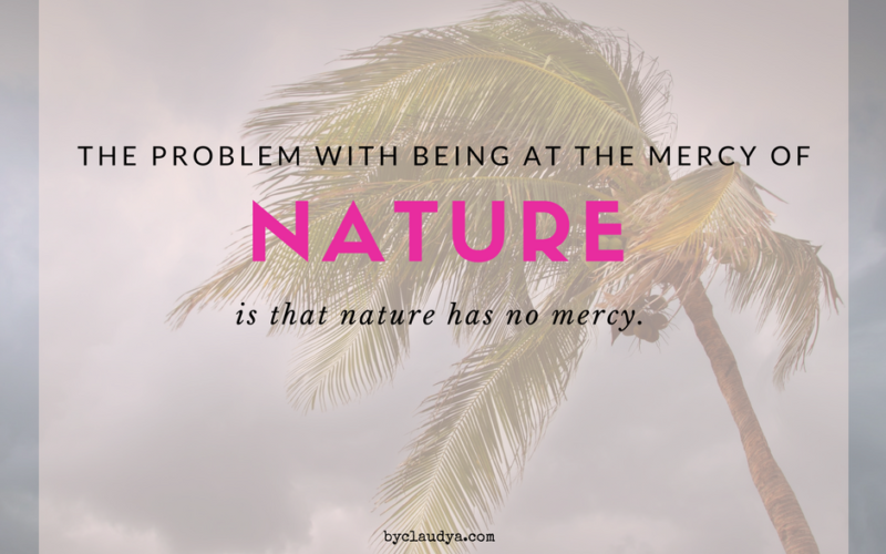 Nature has no mercy